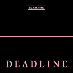 BLACKPINK Mini Album — DEADLINE BLACK